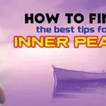 how to find inner peace and the best tips for inner peace