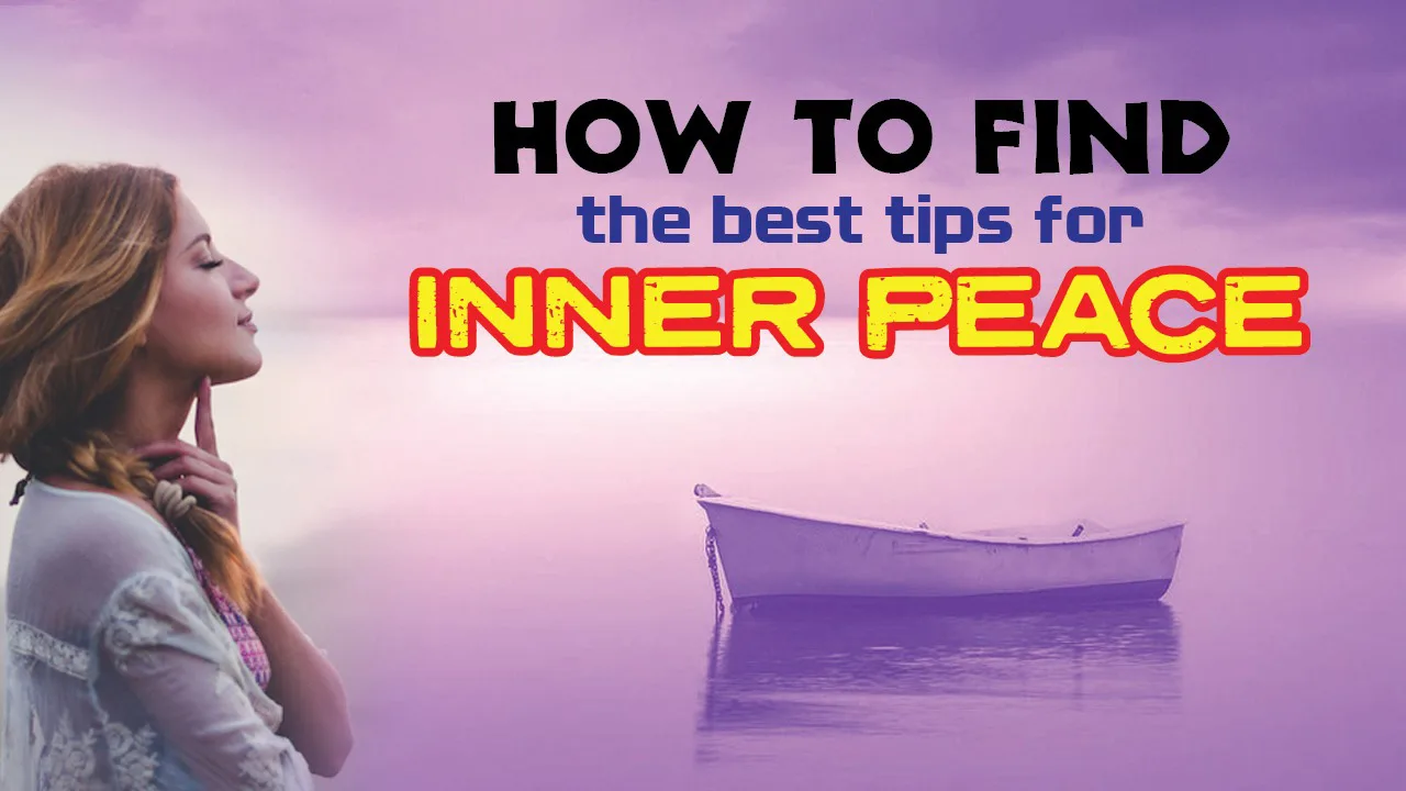 how-to-find-and-the-best-tips-for-inner-peace-reflective-thoughts