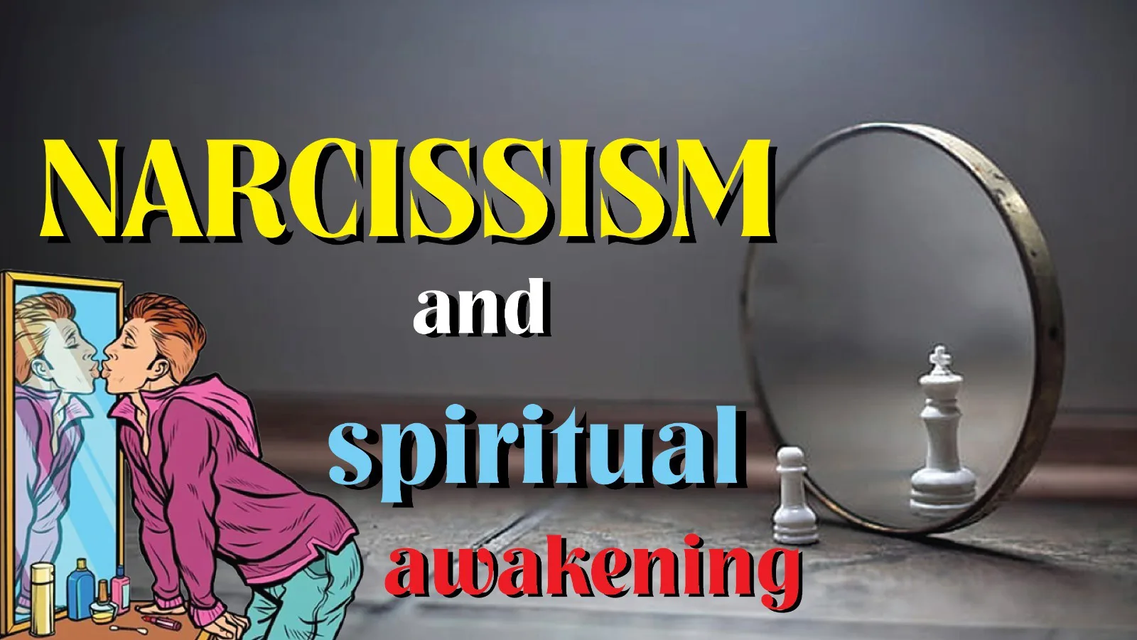 how spiritual awakening rub narcissism