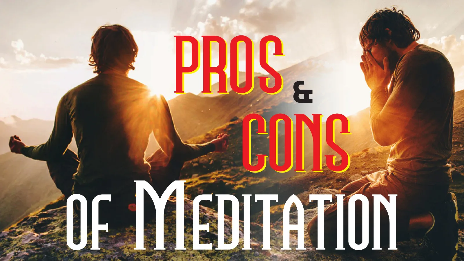 pros and cons of meditation