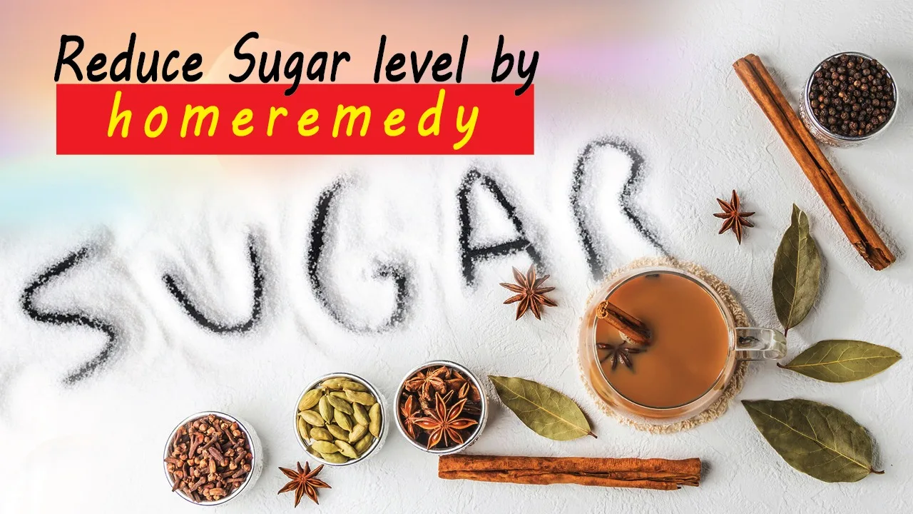 How to reduce sugar level by home remedy