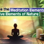 what-are-the-meditation-elements-and-five-elements-of-nature