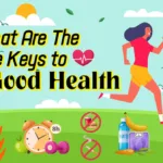 what are the three keys to good health