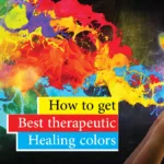 how to get best therapeutic healing colors