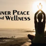 Inner peace and wellness