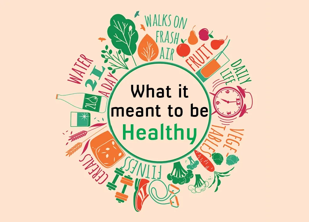 What it means to be healthy
