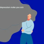 Can depression make you sick