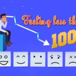 Feeling less than 100 percent