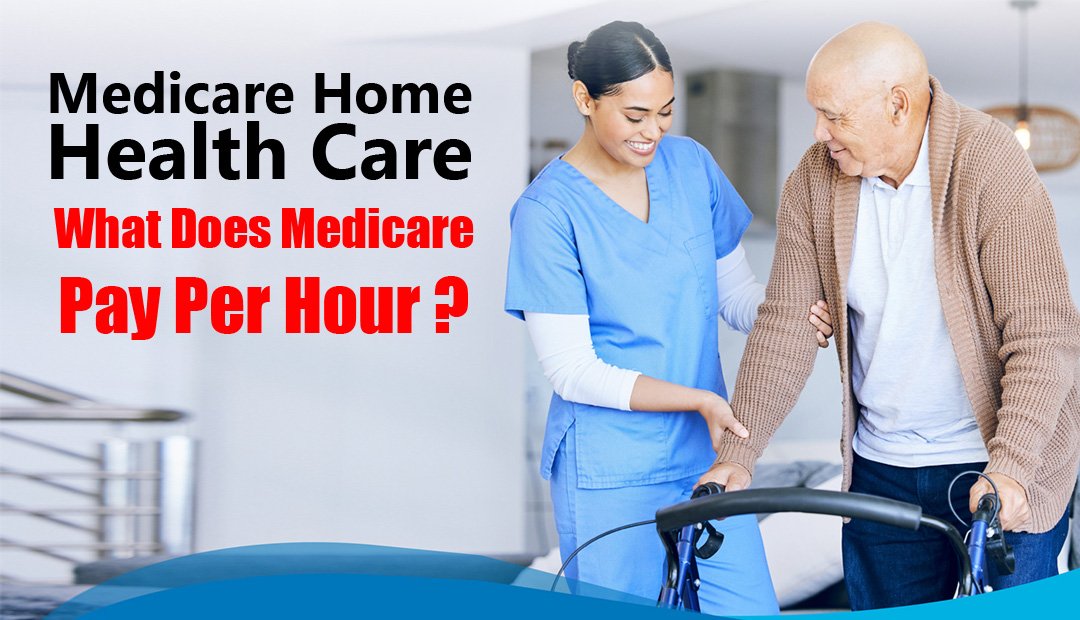Medicare home health care professional assisting a senior patient at home
